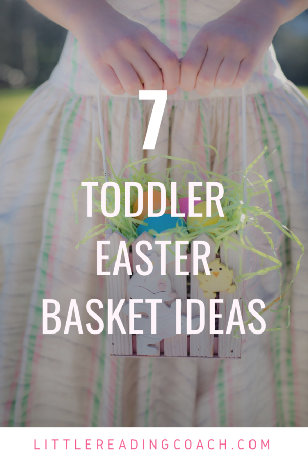 7 Toddler Easter Basket Ideas