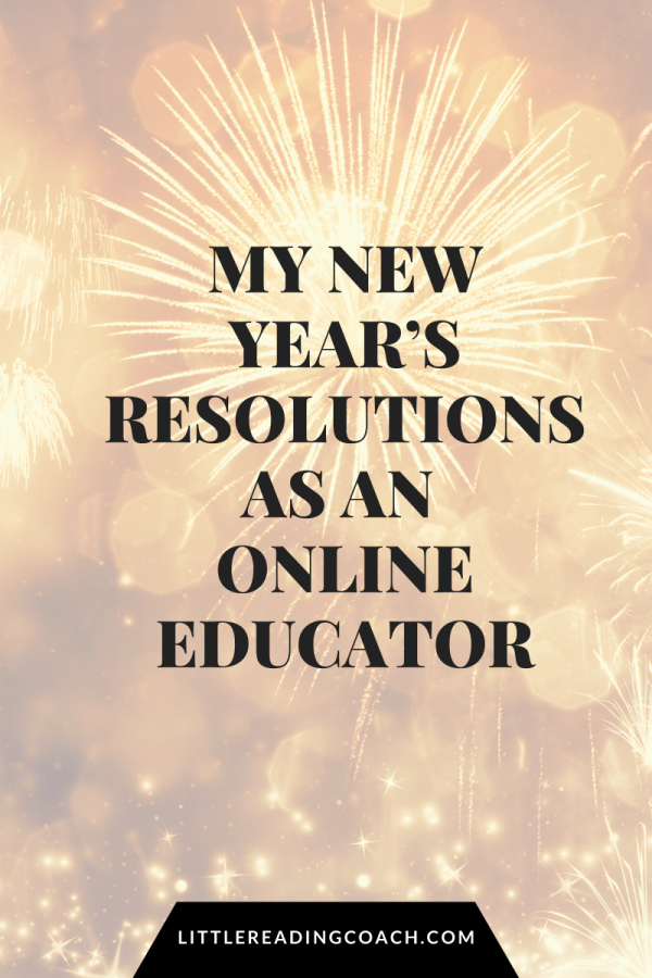 My New Year’s Resolutions as an Online Educator