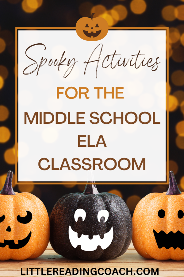 Spooky Activities for the Middle School ELA Classroom